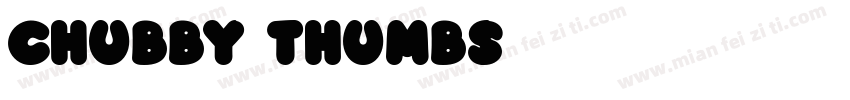Chubby Thumbs字体转换